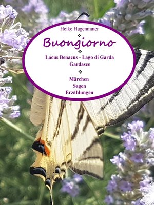 cover image of Buongiorno Lacus Benacus--Lago di Garda--Gardasee